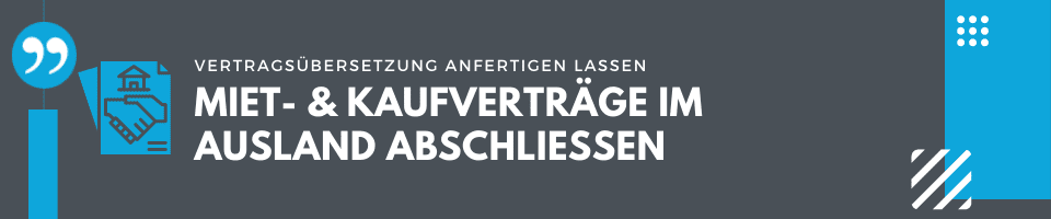 Miet- & Kaufverträge im Ausland abschließen