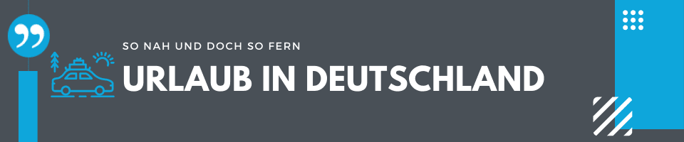 Urlaub in Deutschland