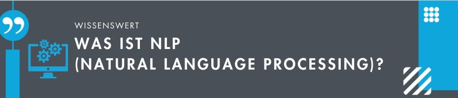 NLP und Übersetzungen: Was kann Natural Language Processing?