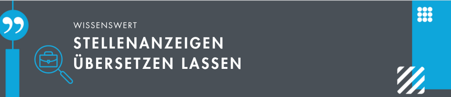 Stellenanzeigen übersetzen lassen